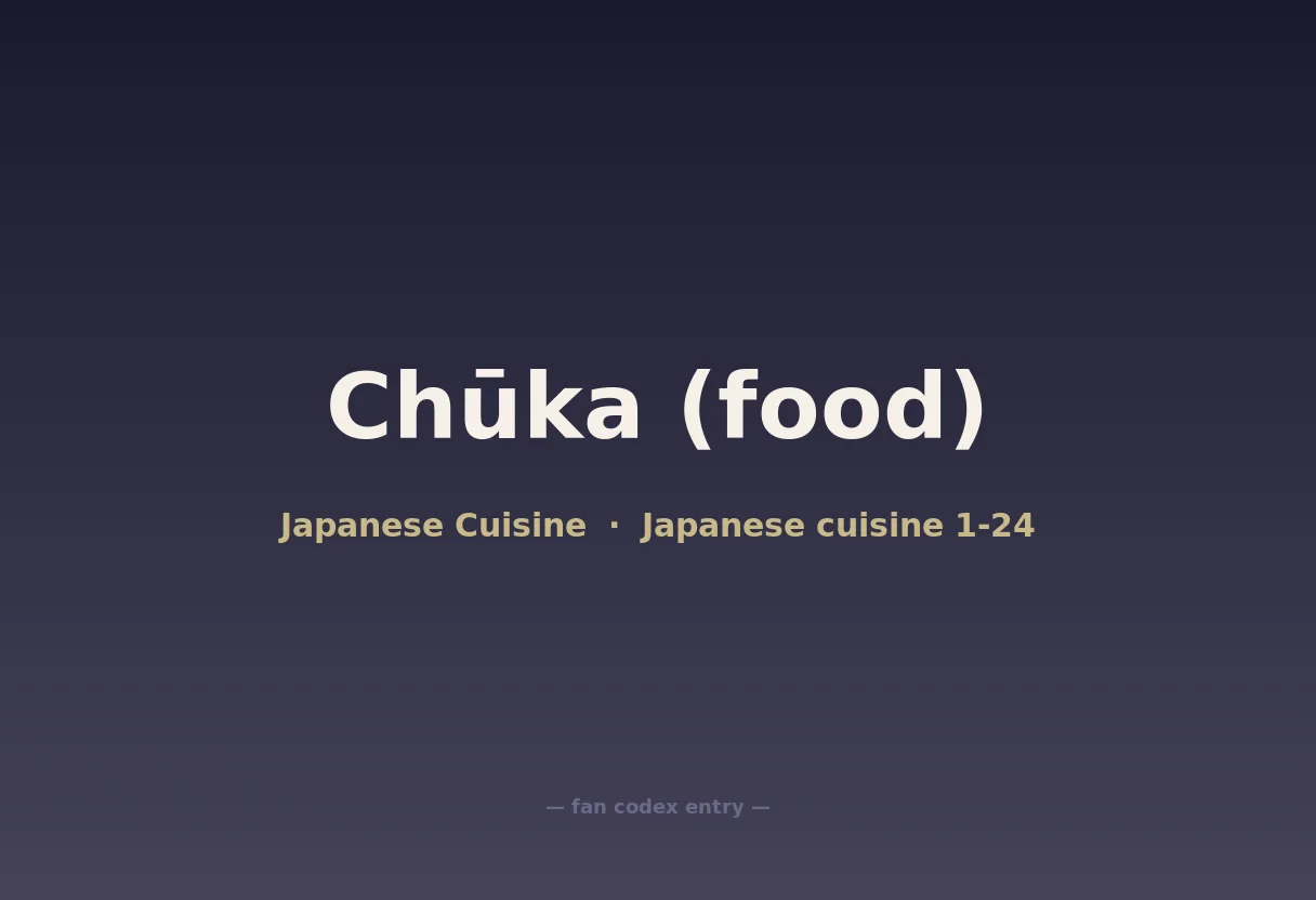 Chūka (food)