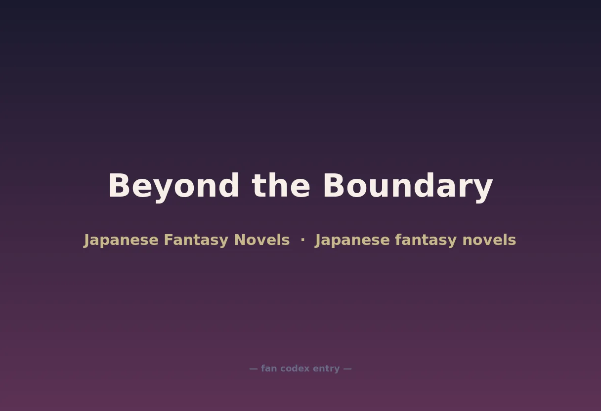Beyond the Boundary