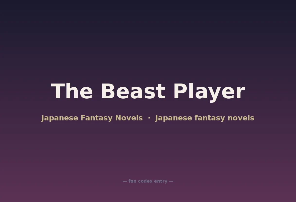 The Beast Player