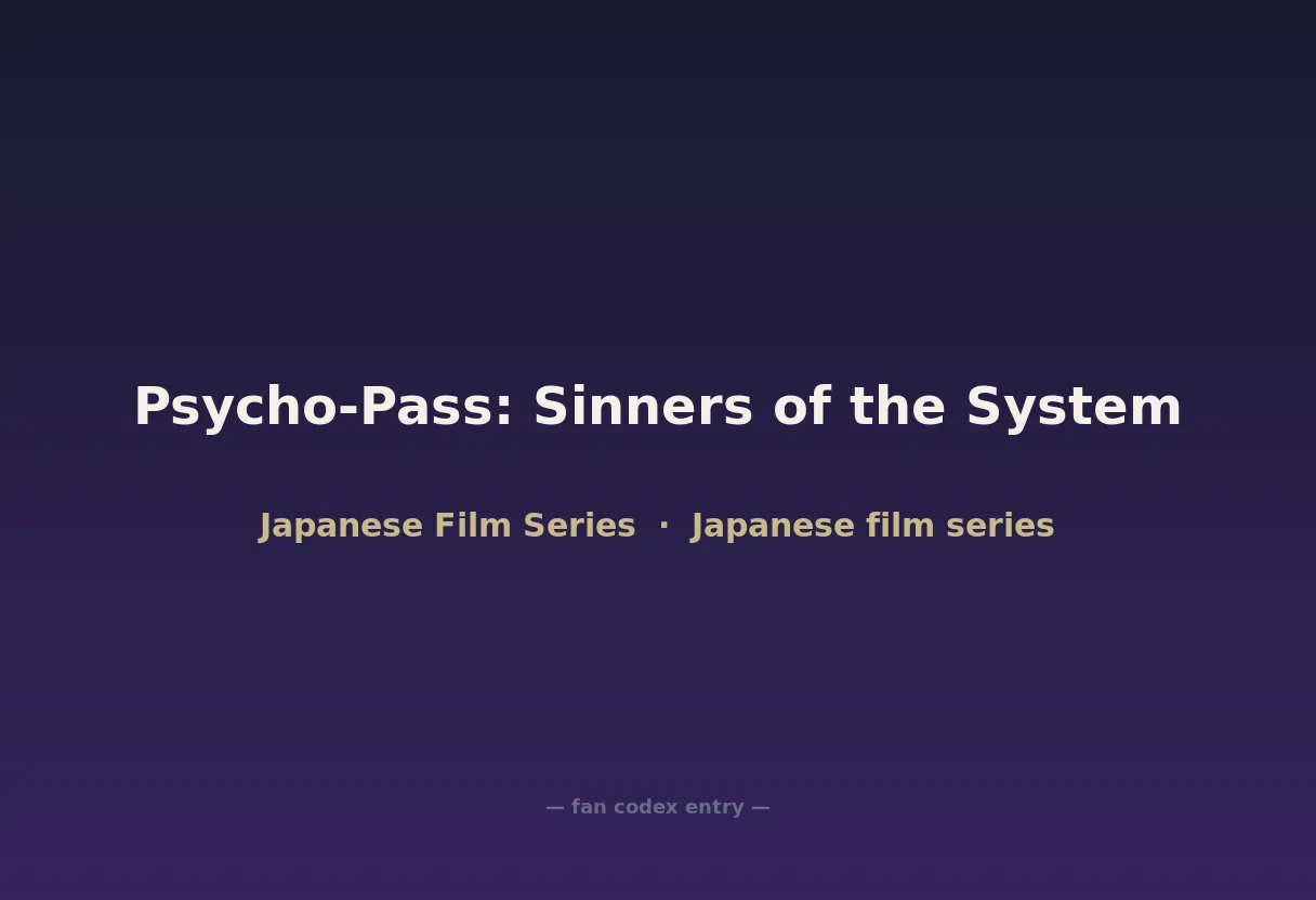 Psycho-Pass: Sinners of the System