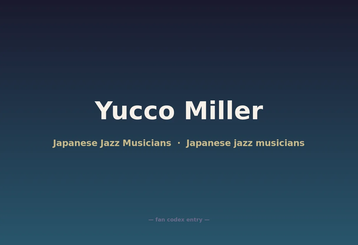 Yucco Miller