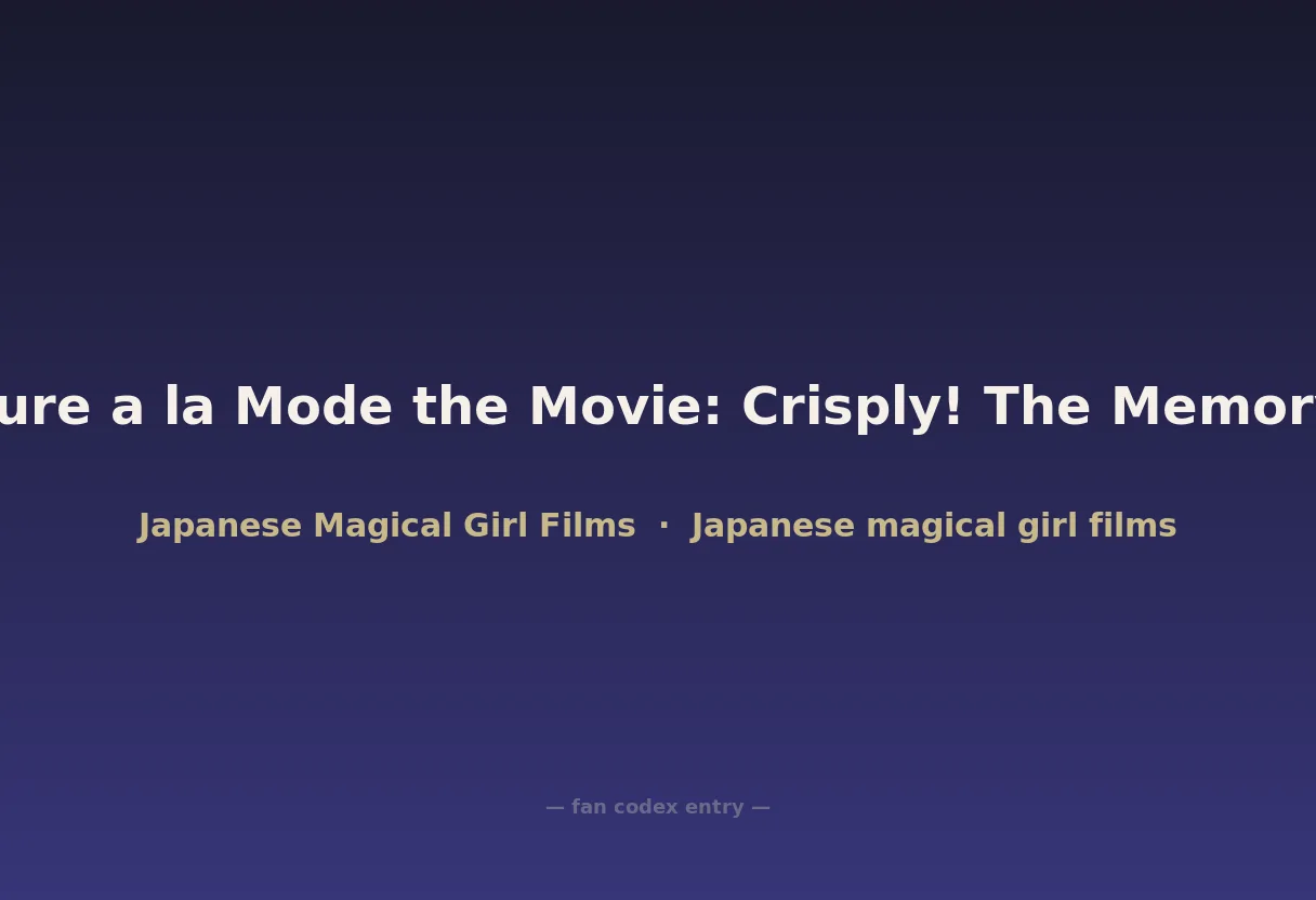 Kirakira Pretty Cure a la Mode the Movie: Crisply! The Memory of Mille-feuille!