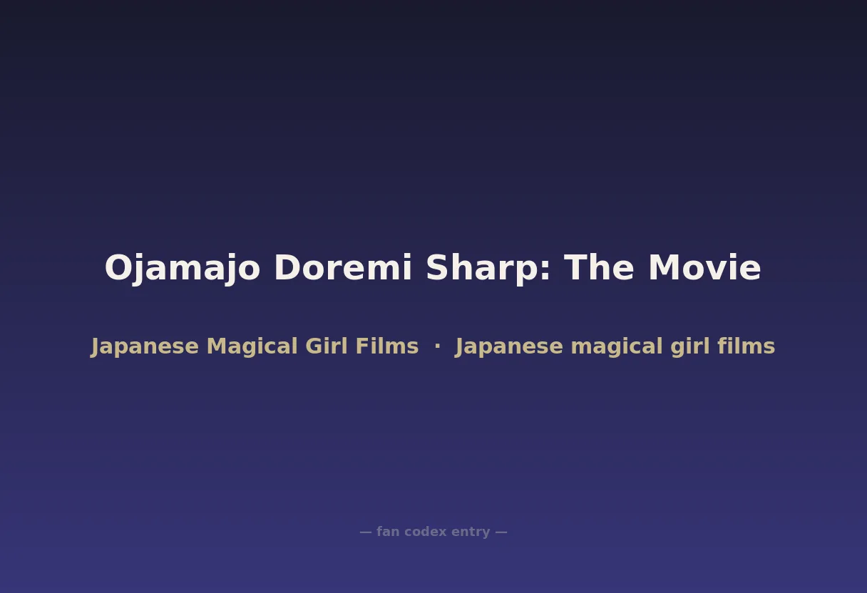 Ojamajo Doremi Sharp: The Movie