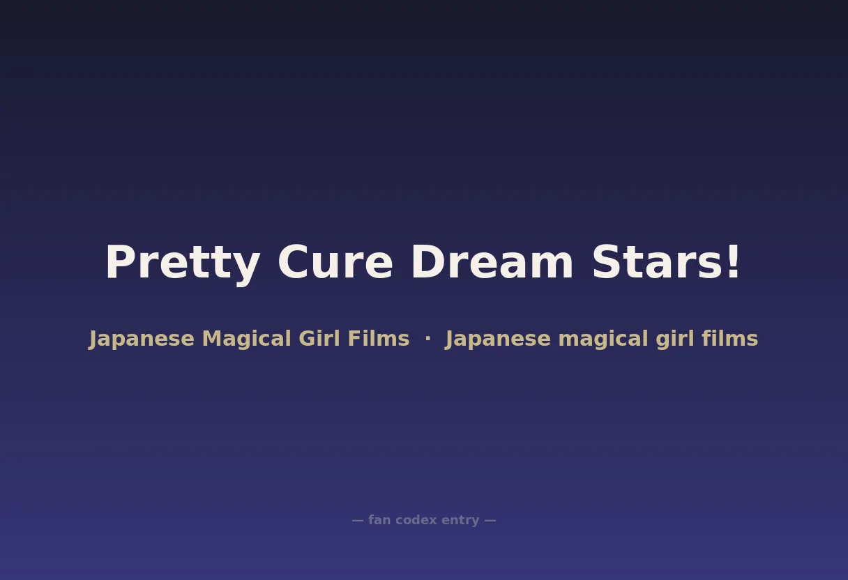 Pretty Cure Dream Stars!