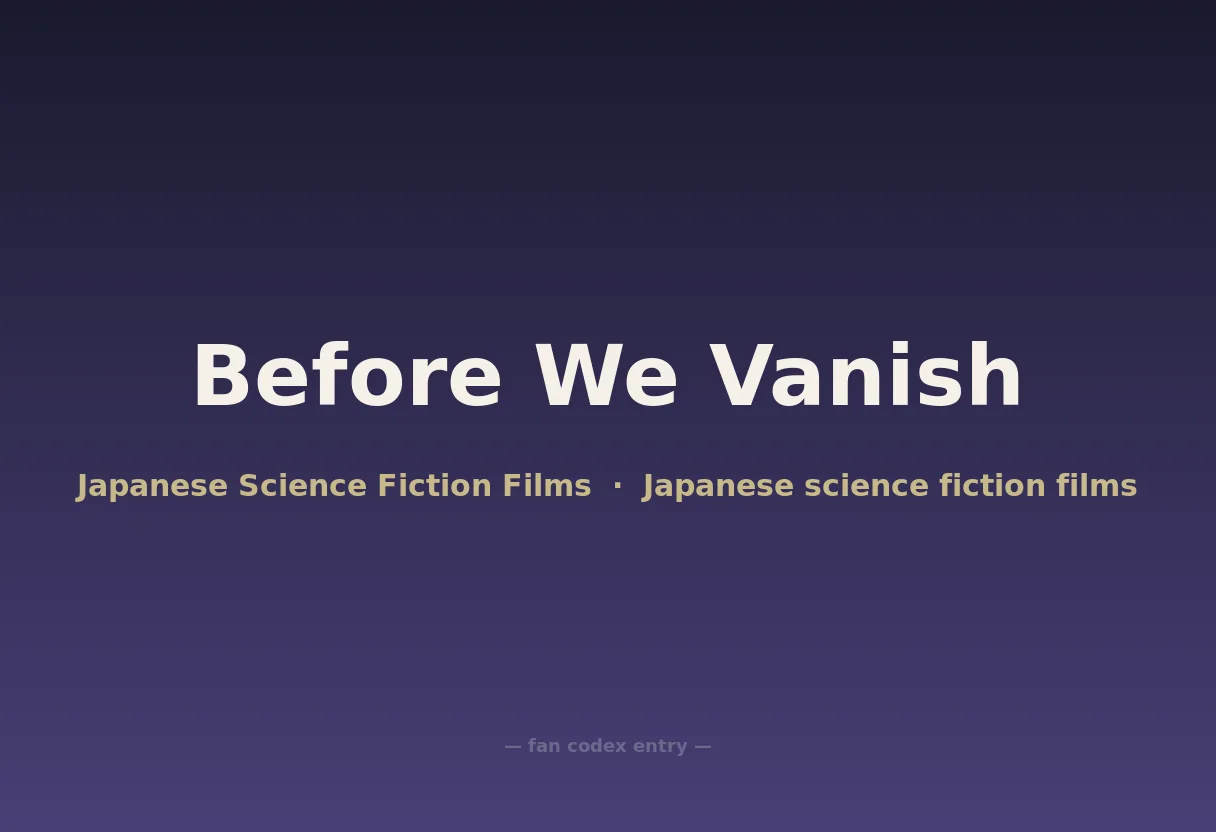 Before We Vanish