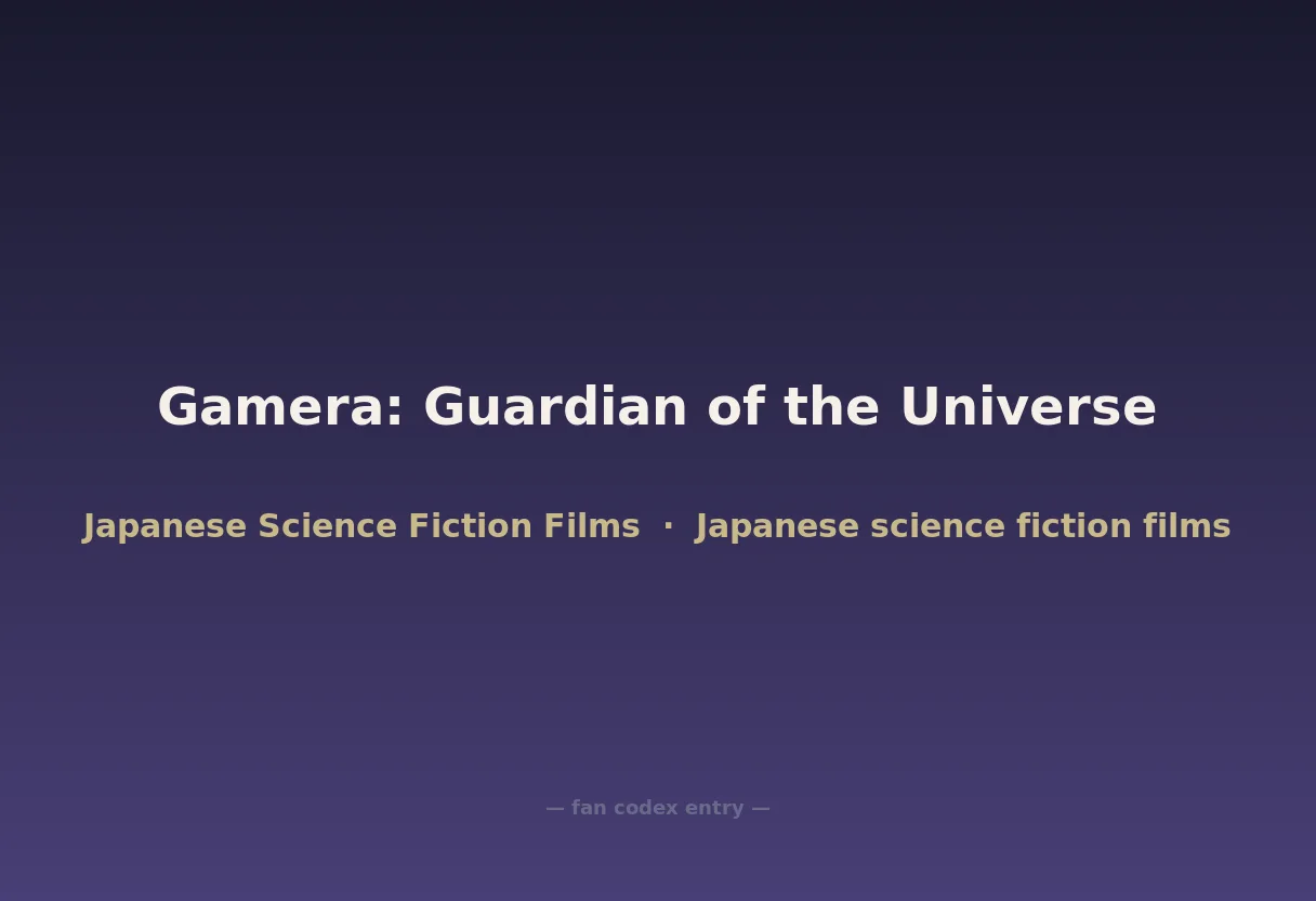 Gamera: Guardian of the Universe