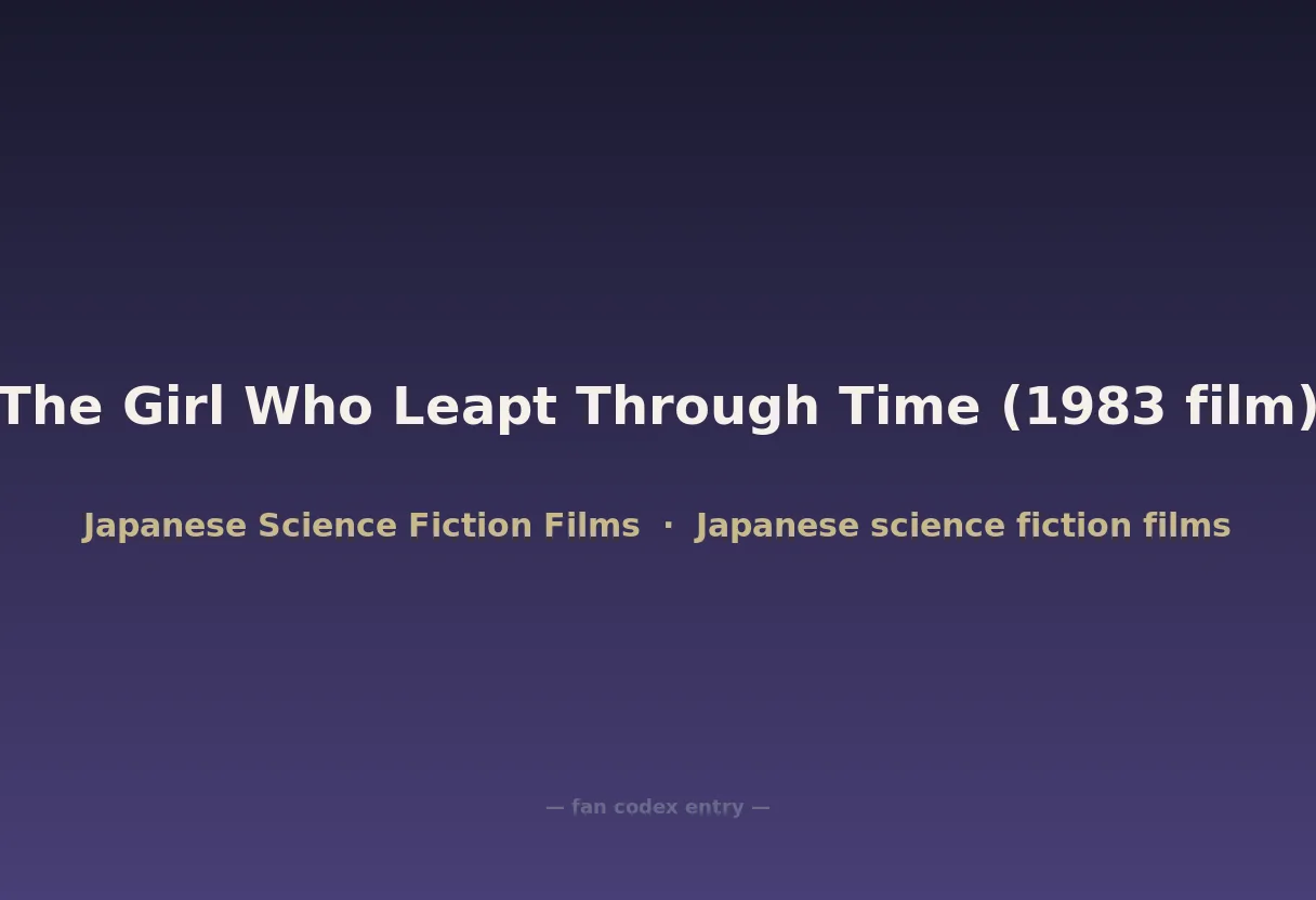 The Girl Who Leapt Through Time (1983 film)