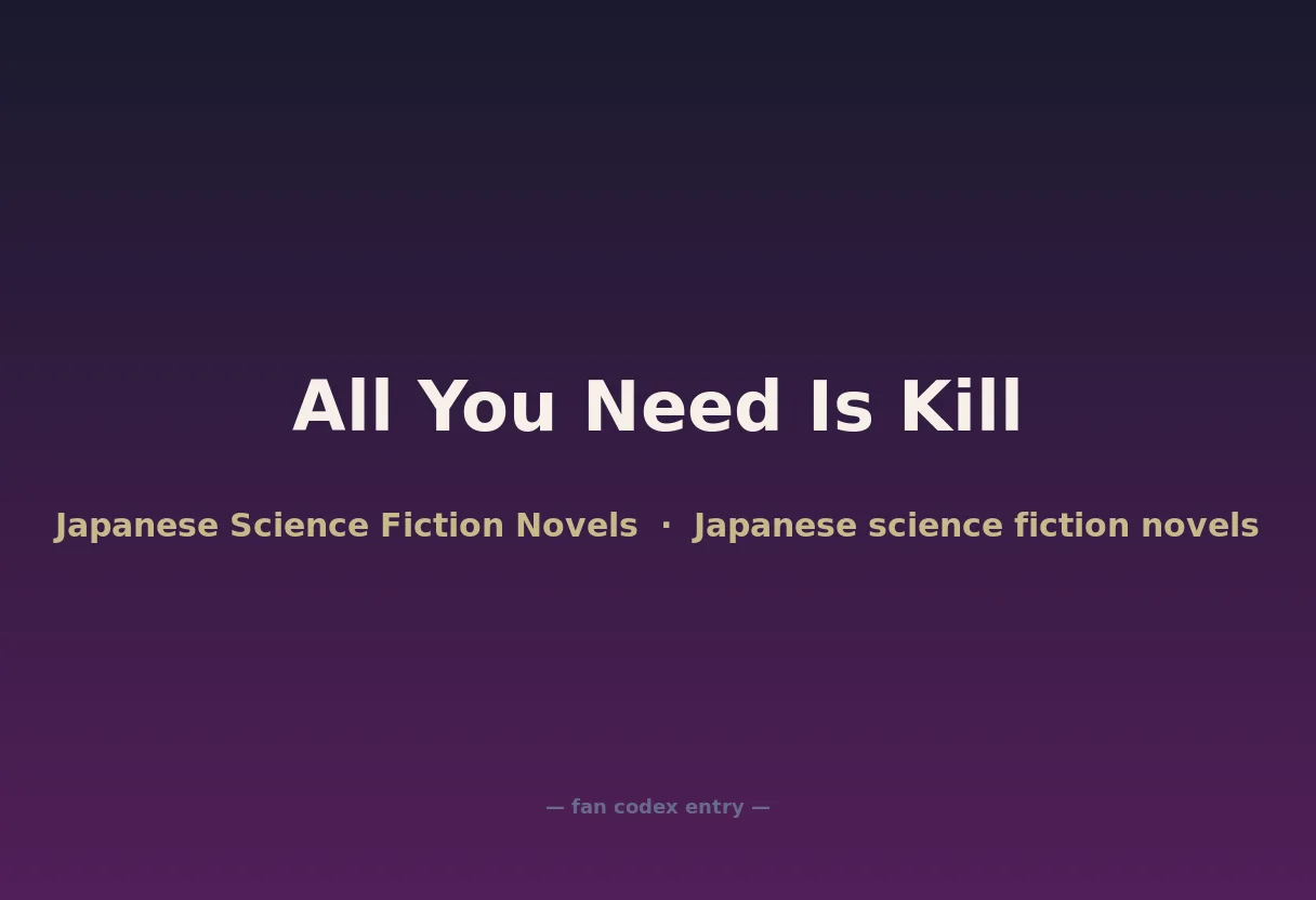 All You Need Is Kill