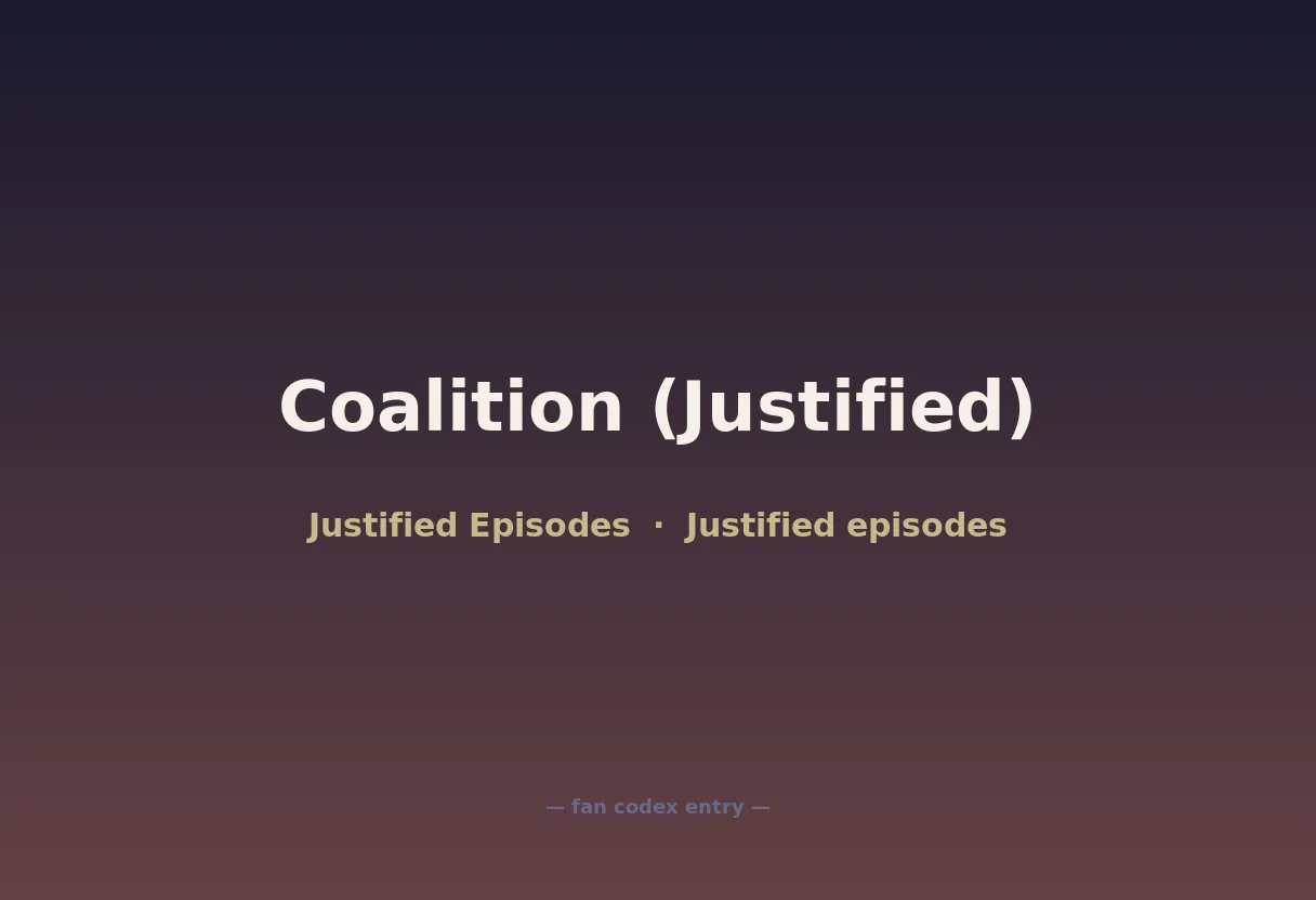 Coalition (Justified)