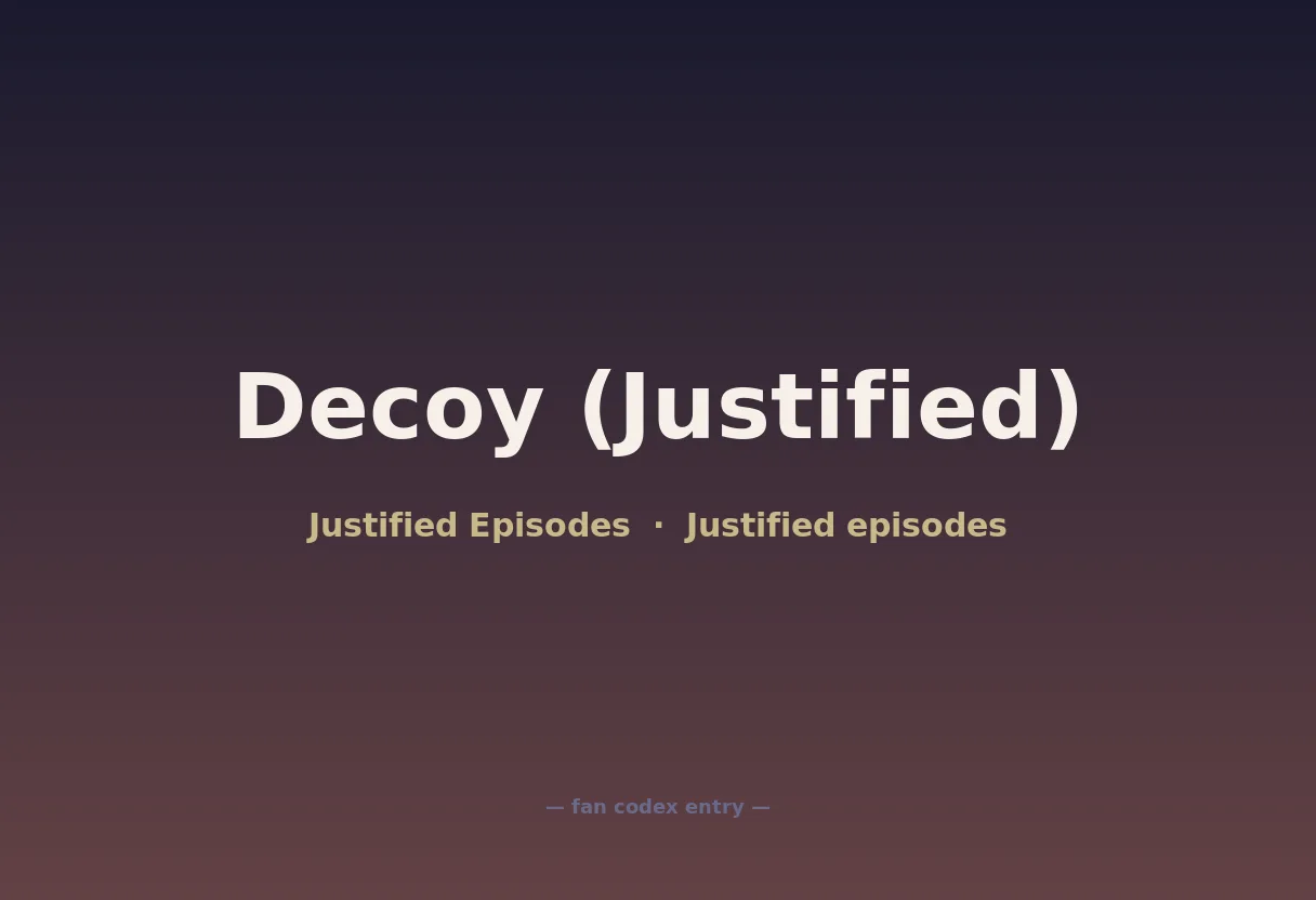 Decoy (Justified)