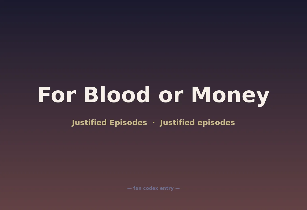 For Blood or Money