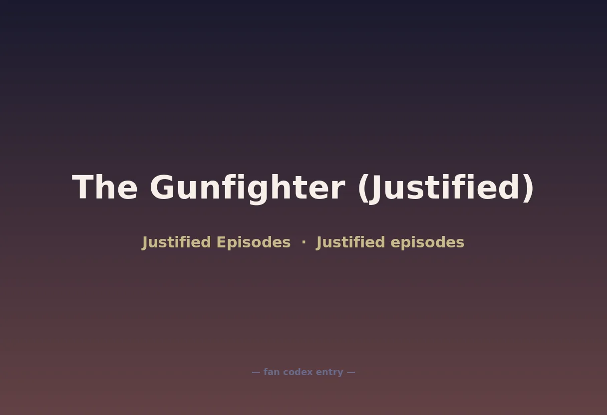The Gunfighter (Justified)