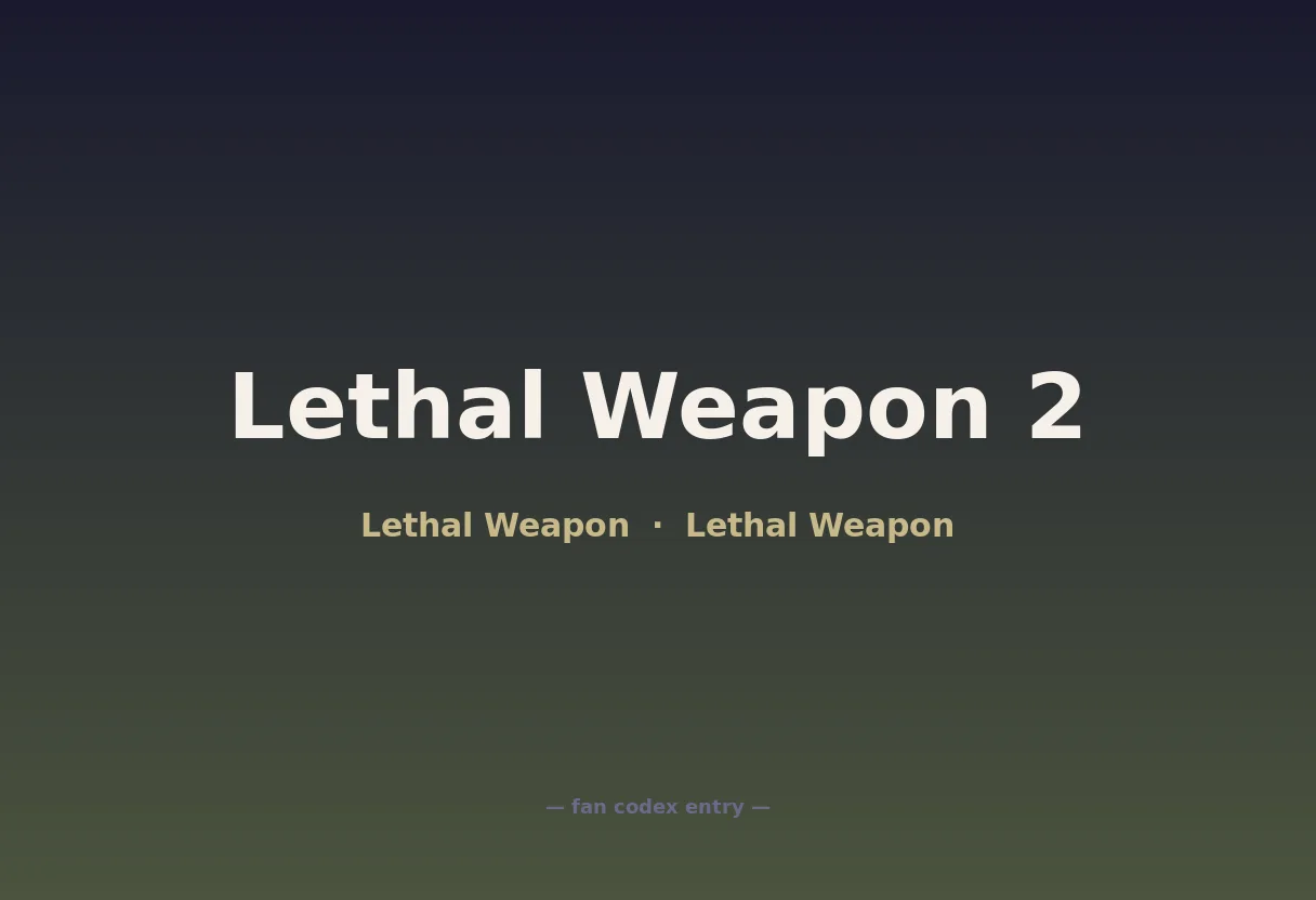 Lethal Weapon 2