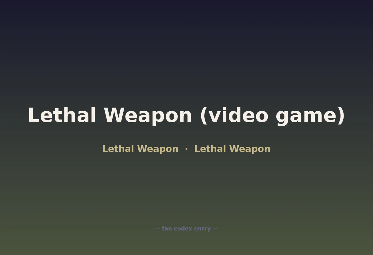 Lethal Weapon (video game)