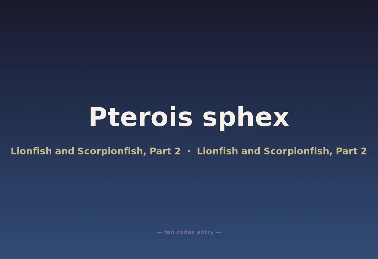Pterois sphex