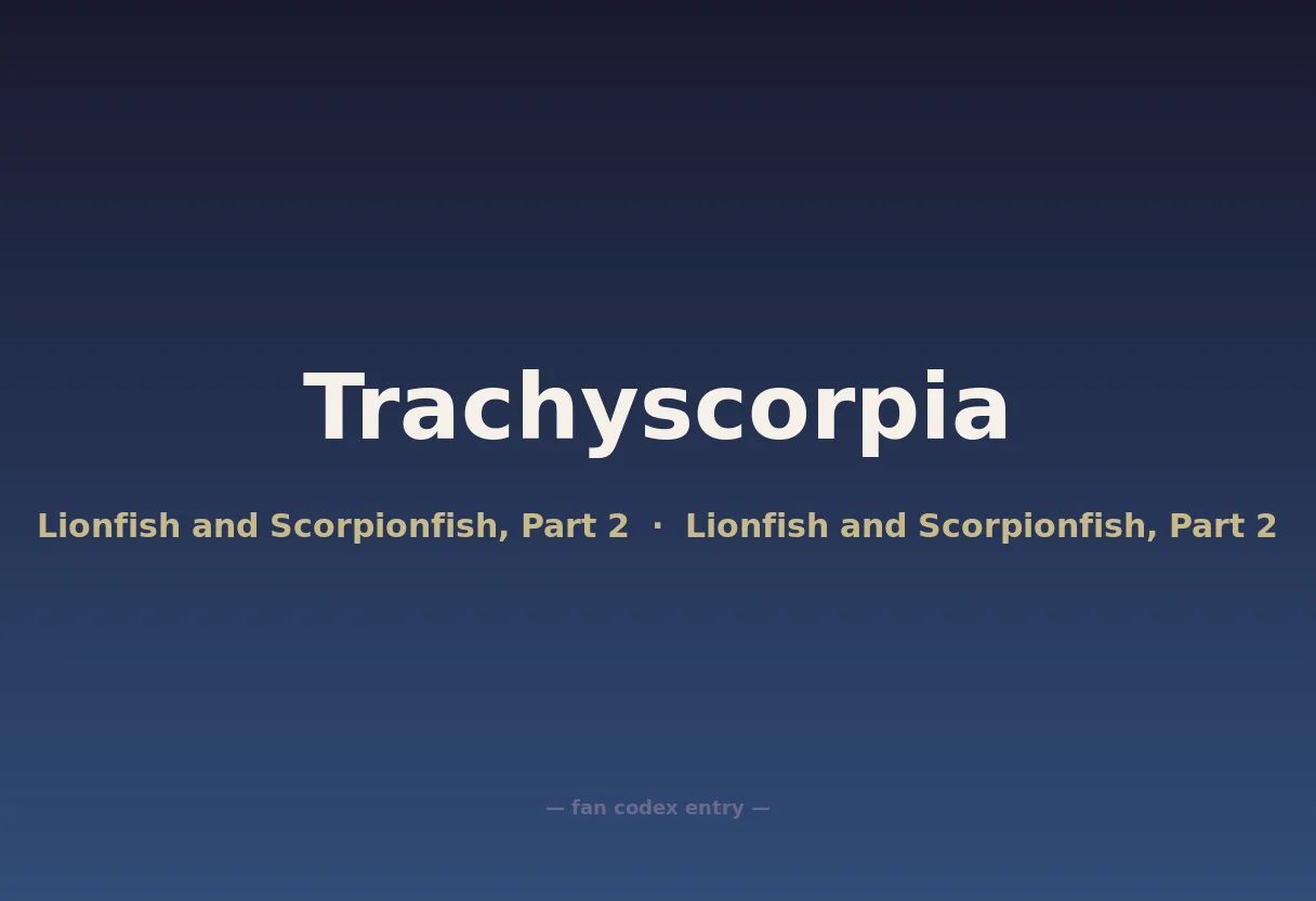 Trachyscorpia