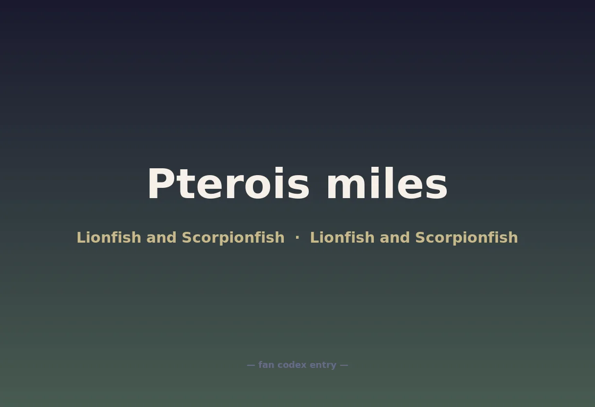 Pterois miles