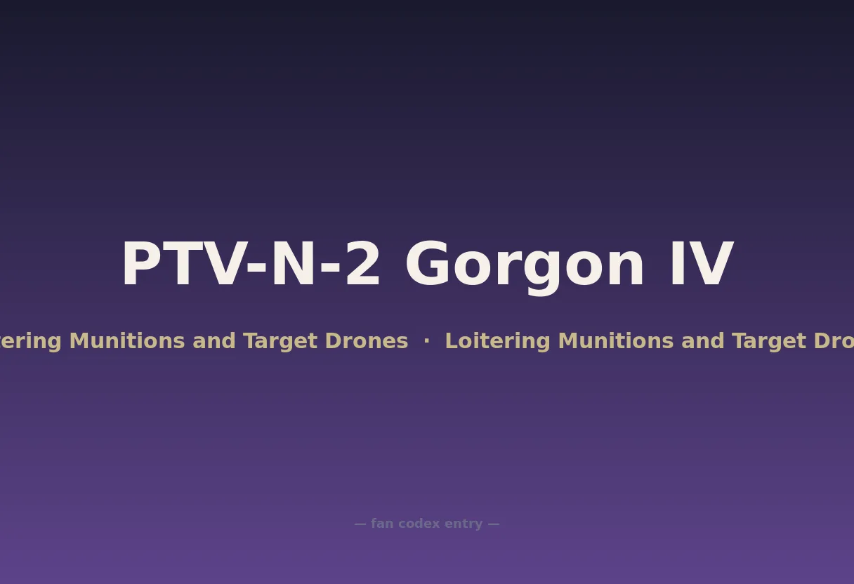 PTV-N-2 Gorgon IV