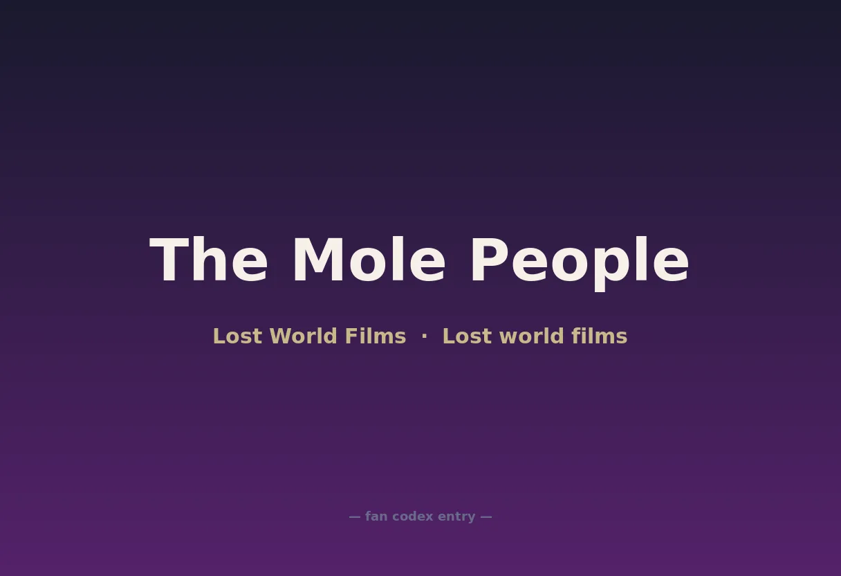 The Mole People
