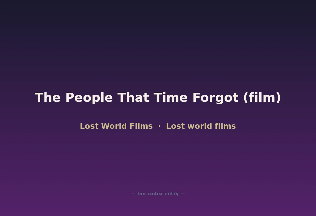 The People That Time Forgot (film)
