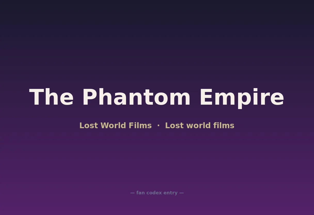 The Phantom Empire