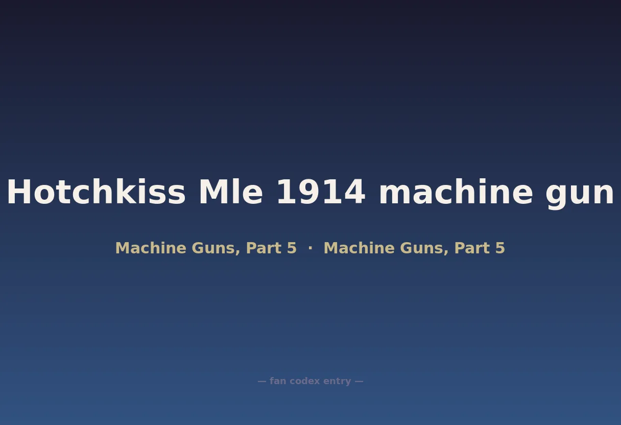 Hotchkiss Mle 1914 machine gun