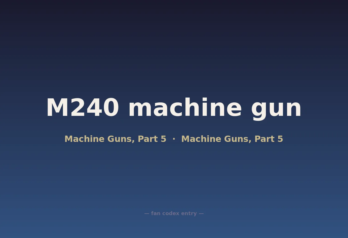 M240 machine gun