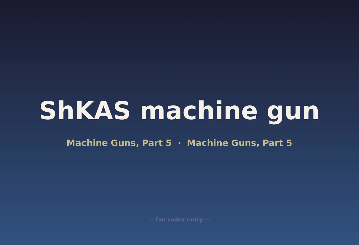 ShKAS machine gun