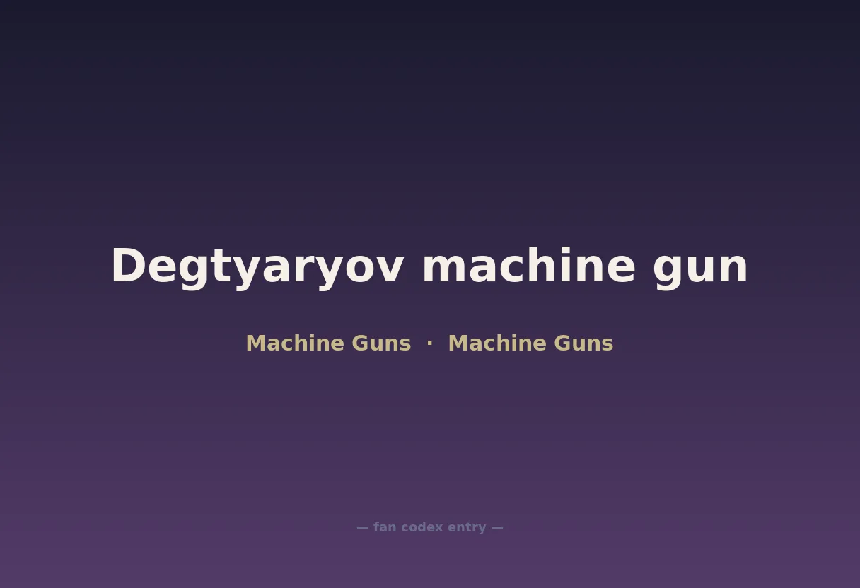 Degtyaryov machine gun