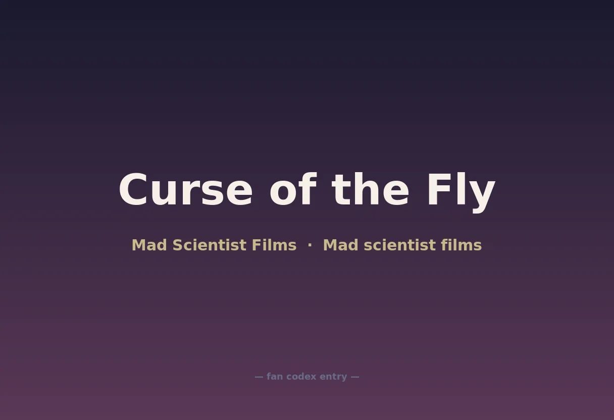 Curse of the Fly