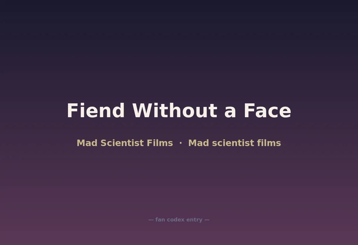 Fiend Without a Face
