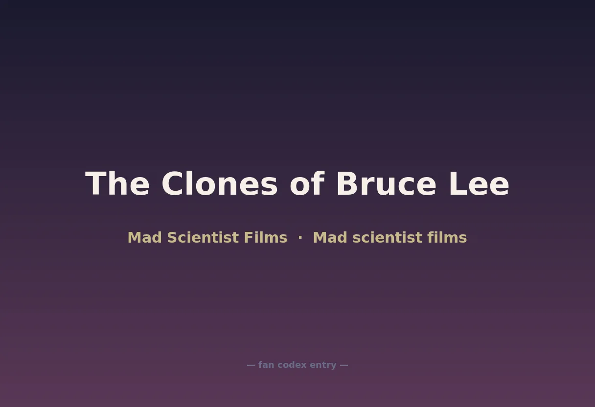 The Clones of Bruce Lee