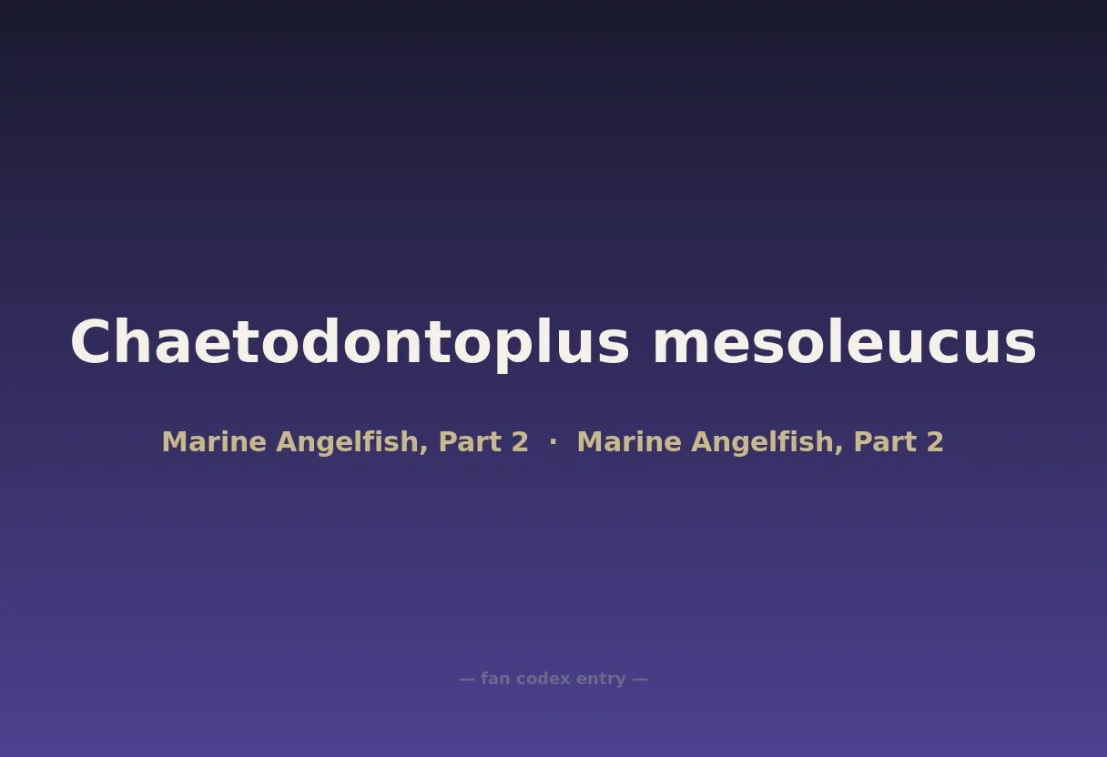 Chaetodontoplus mesoleucus