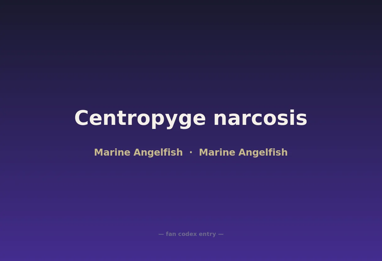 Centropyge narcosis