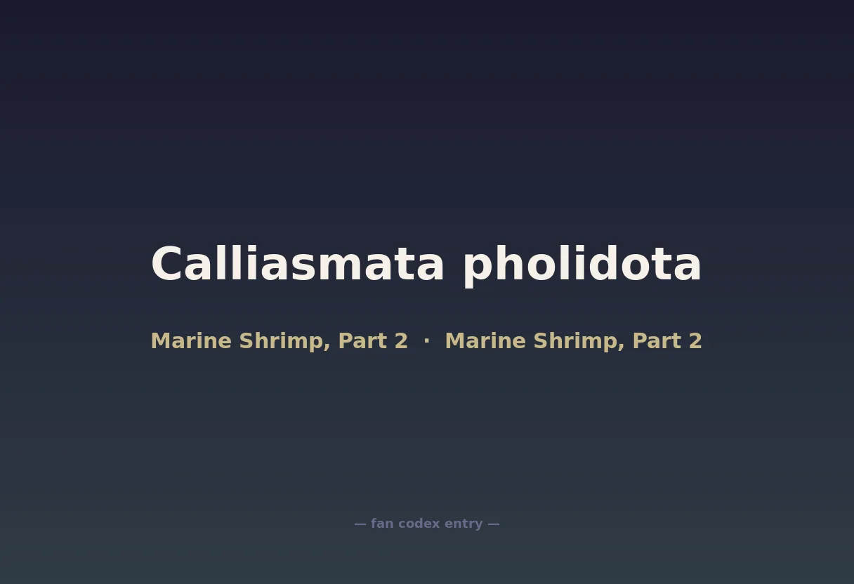 Calliasmata pholidota