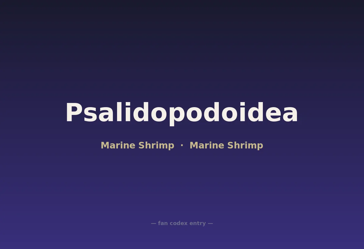 Psalidopodoidea
