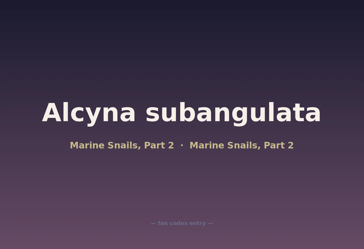 Alcyna subangulata