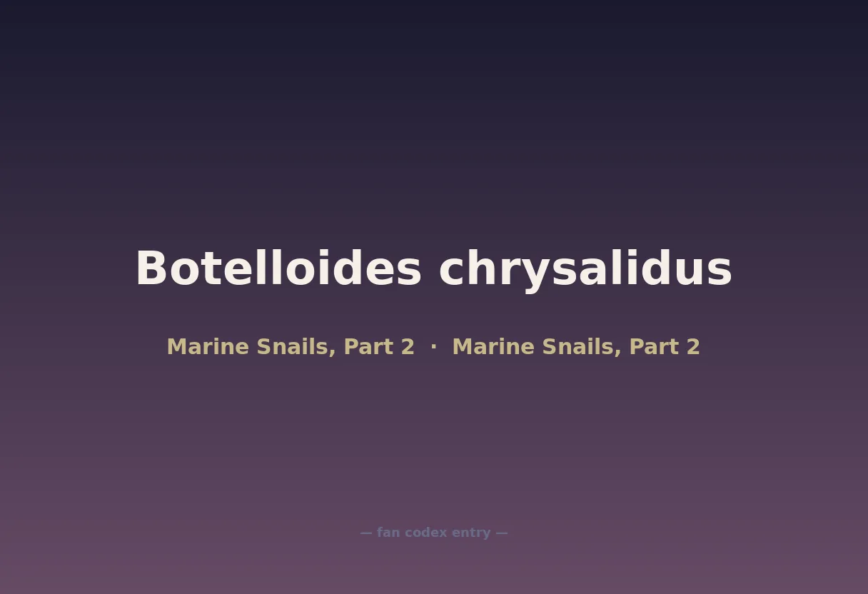 Botelloides chrysalidus