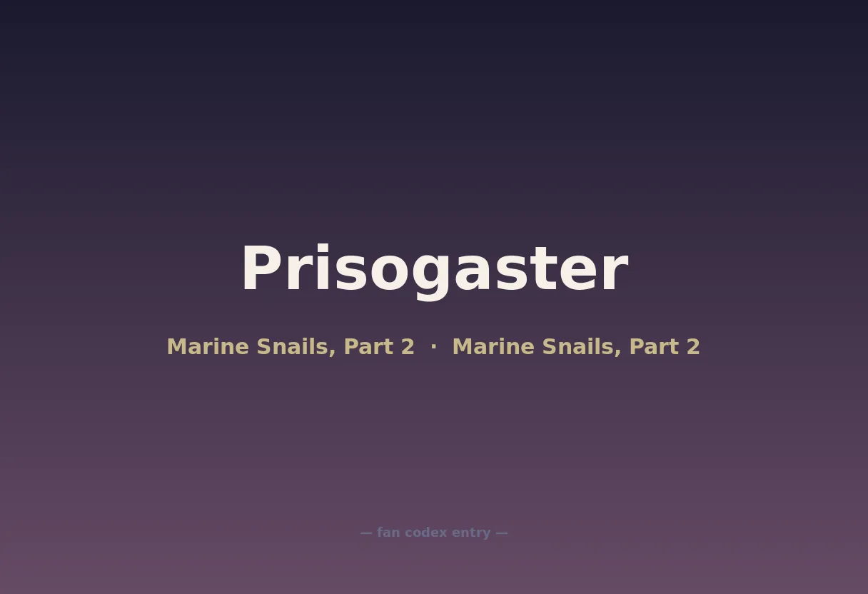 Prisogaster