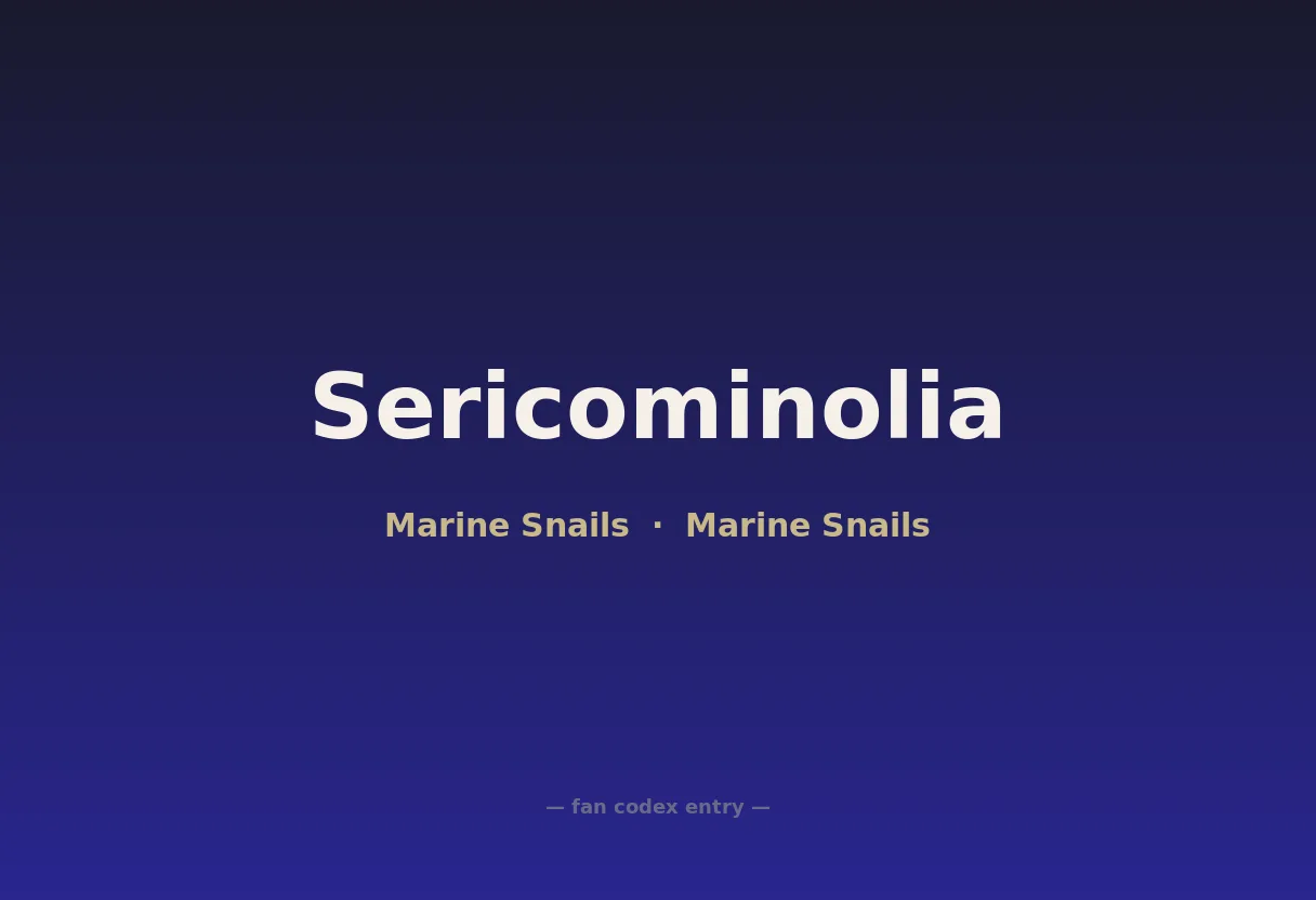 Sericominolia