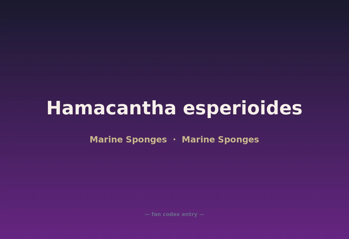 Hamacantha esperioides