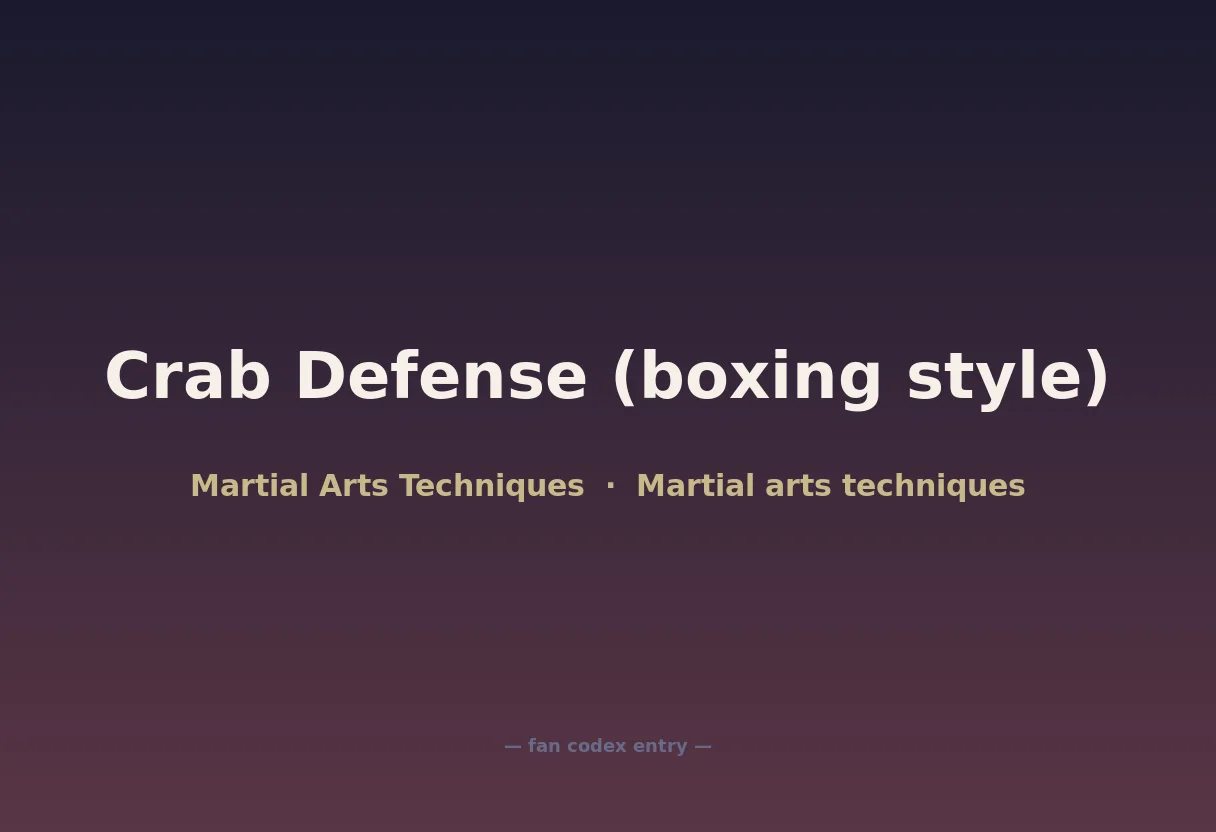 Crab Defense (boxing style)