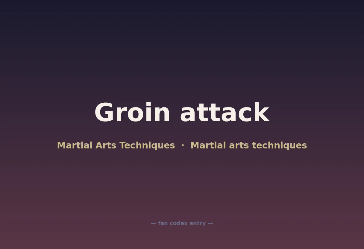 Groin attack