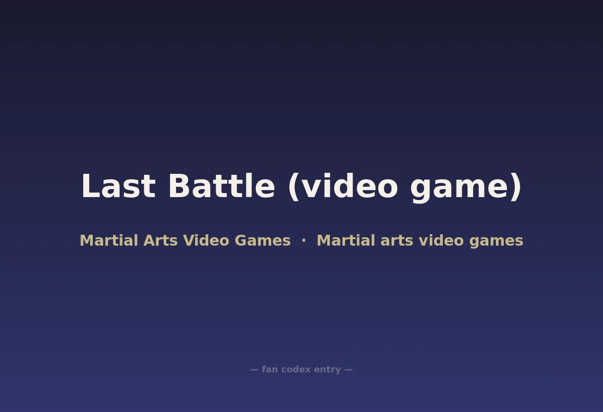 Last Battle (video game)