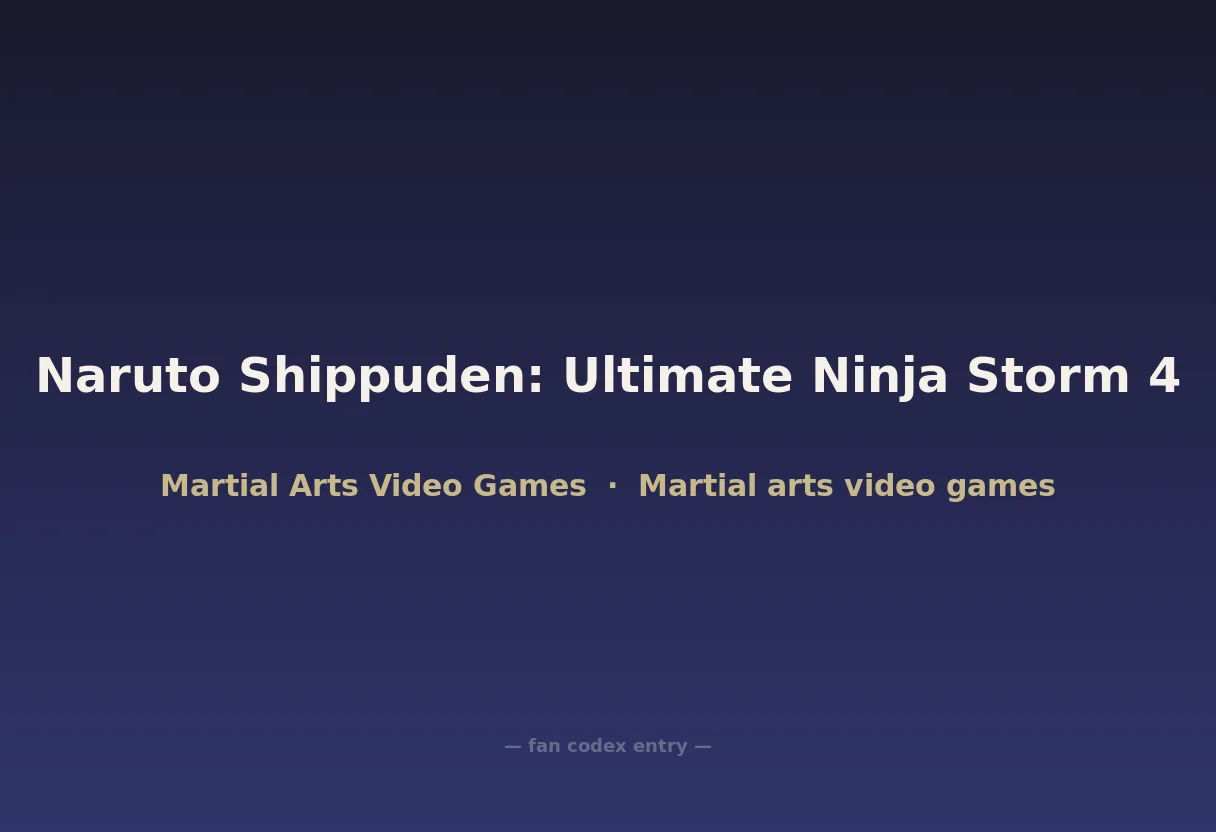 Naruto Shippuden: Ultimate Ninja Storm 4