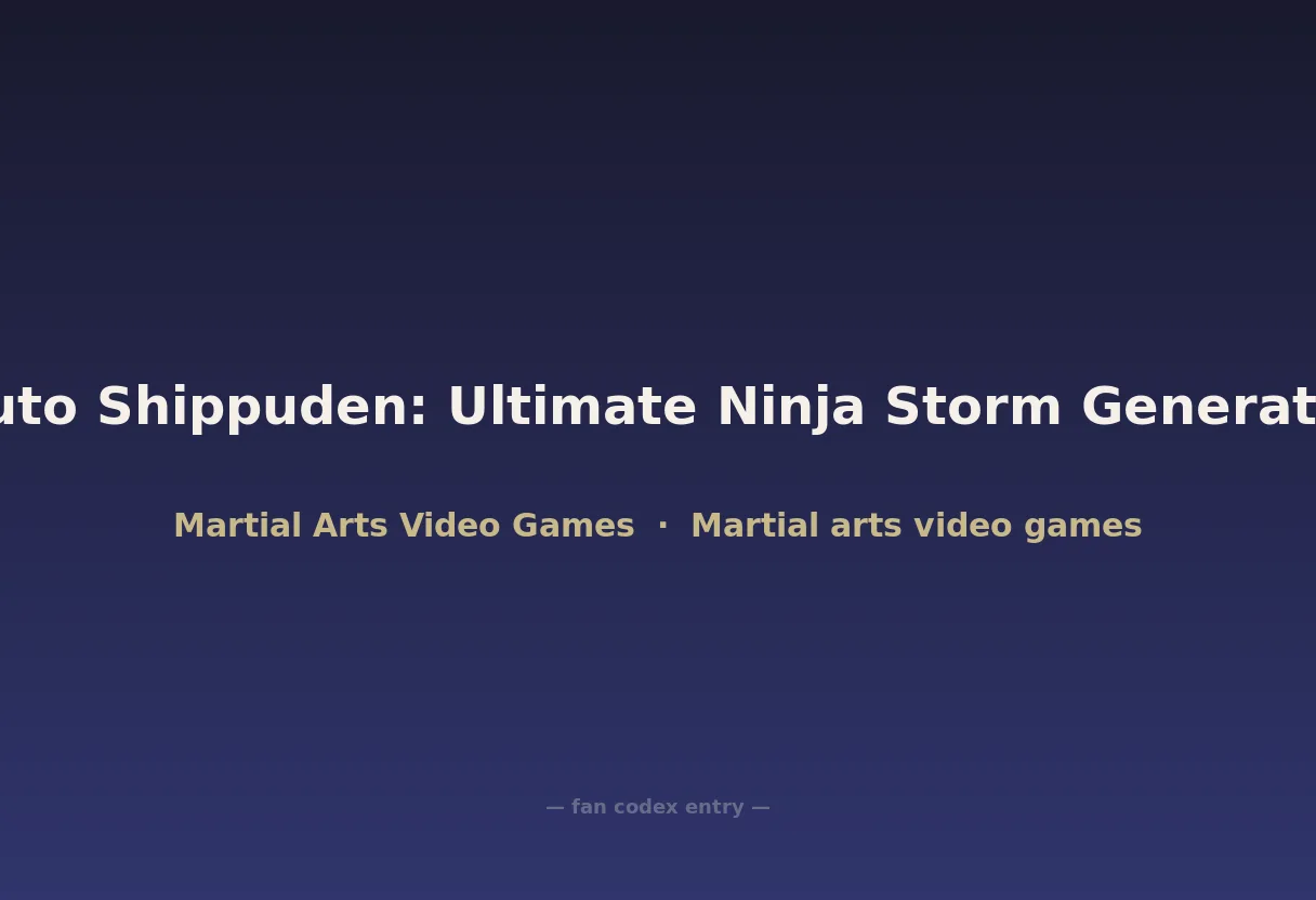 Naruto Shippuden: Ultimate Ninja Storm Generations