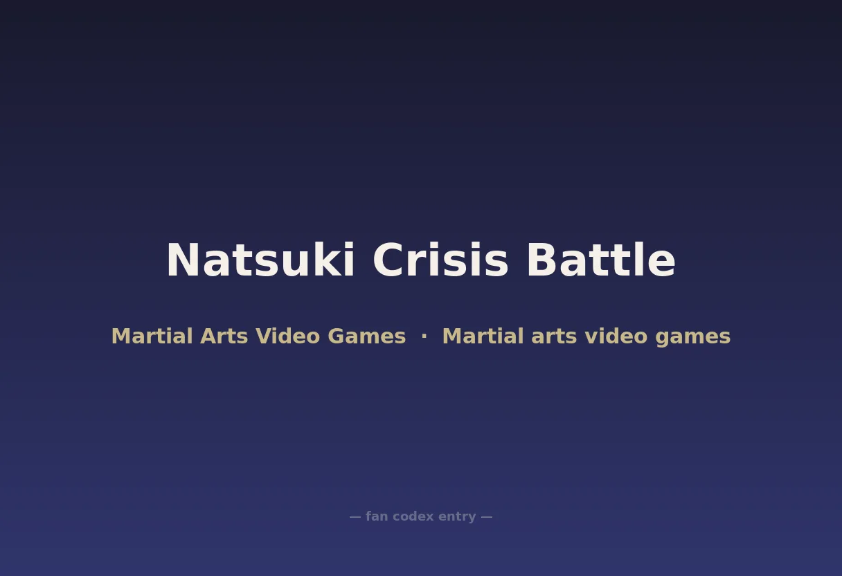 Natsuki Crisis Battle