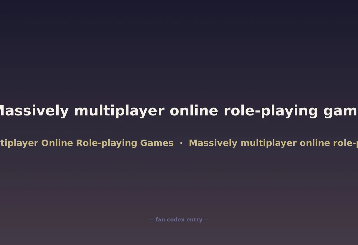 Massively multiplayer online role-playing game
