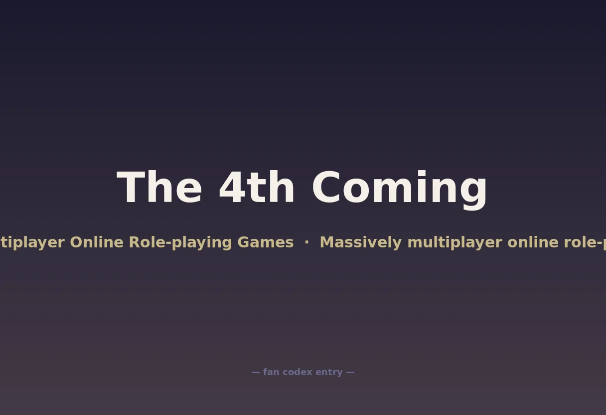 The 4th Coming