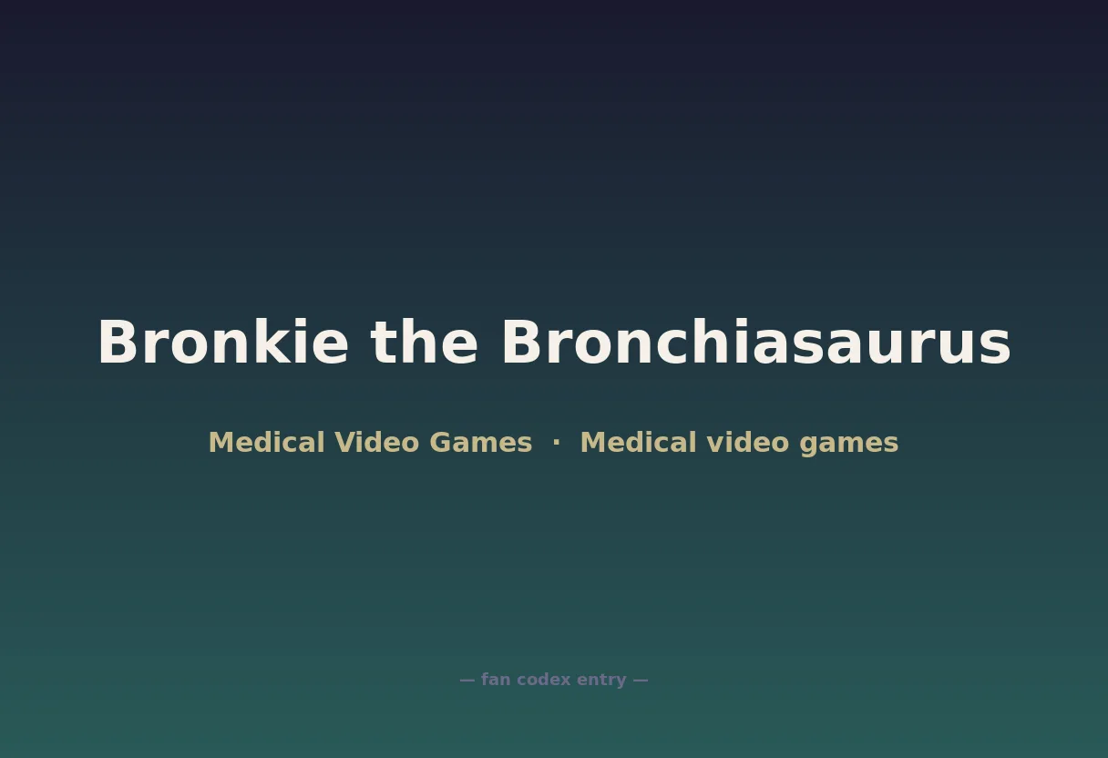 Bronkie the Bronchiasaurus